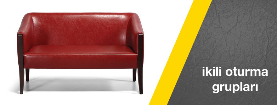 Oturma Grupları - İkili